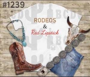 #1239 Rodeos and Red Lipstick