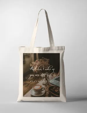 And When I Wake Up {Tote Bag}