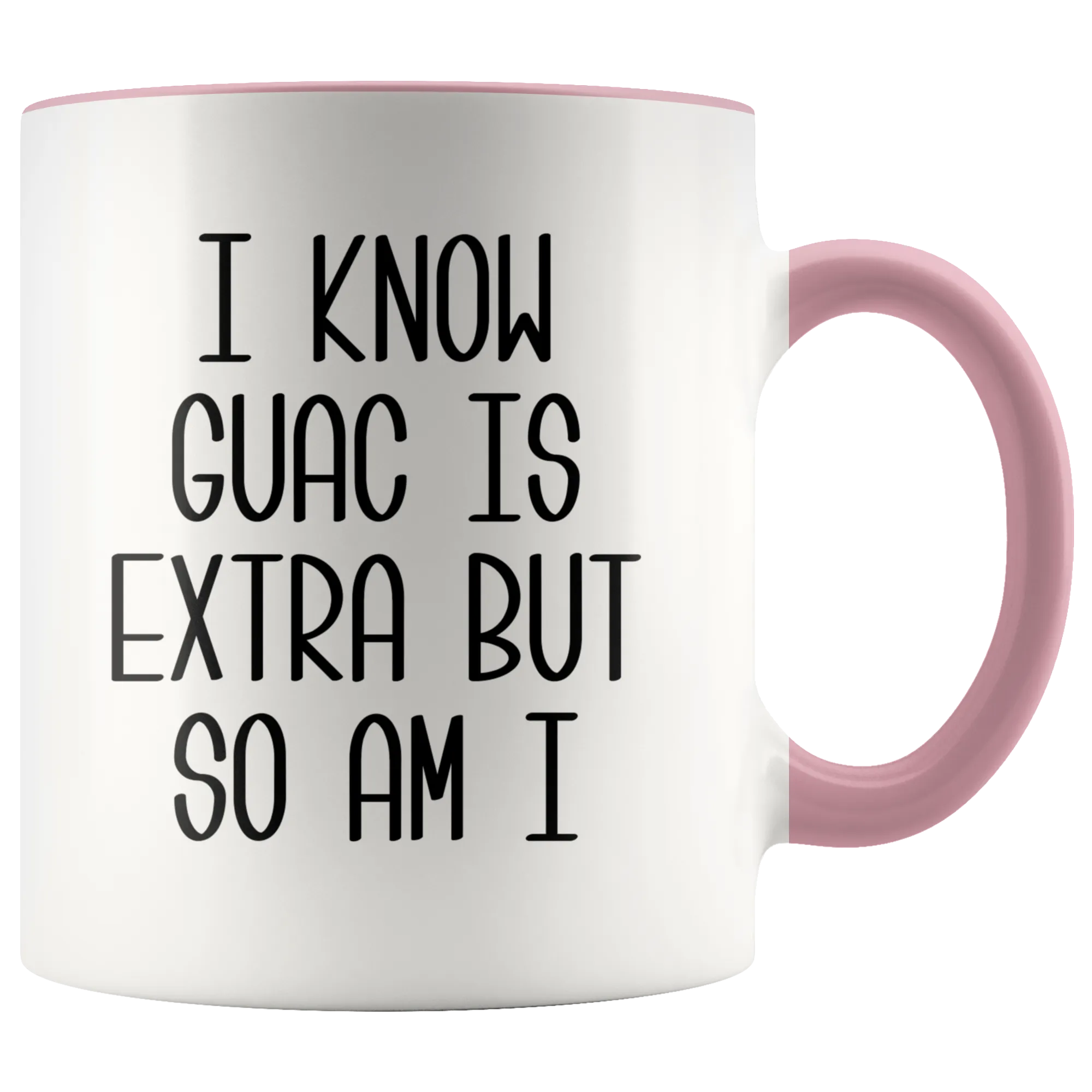 Avocado Mug Avocado Gifts Mugs with Sayings I Know Guac Is Extra AF Mug Funny Coffee Cup Guacamole Mugs with Quotes Funny Gifts for Friends