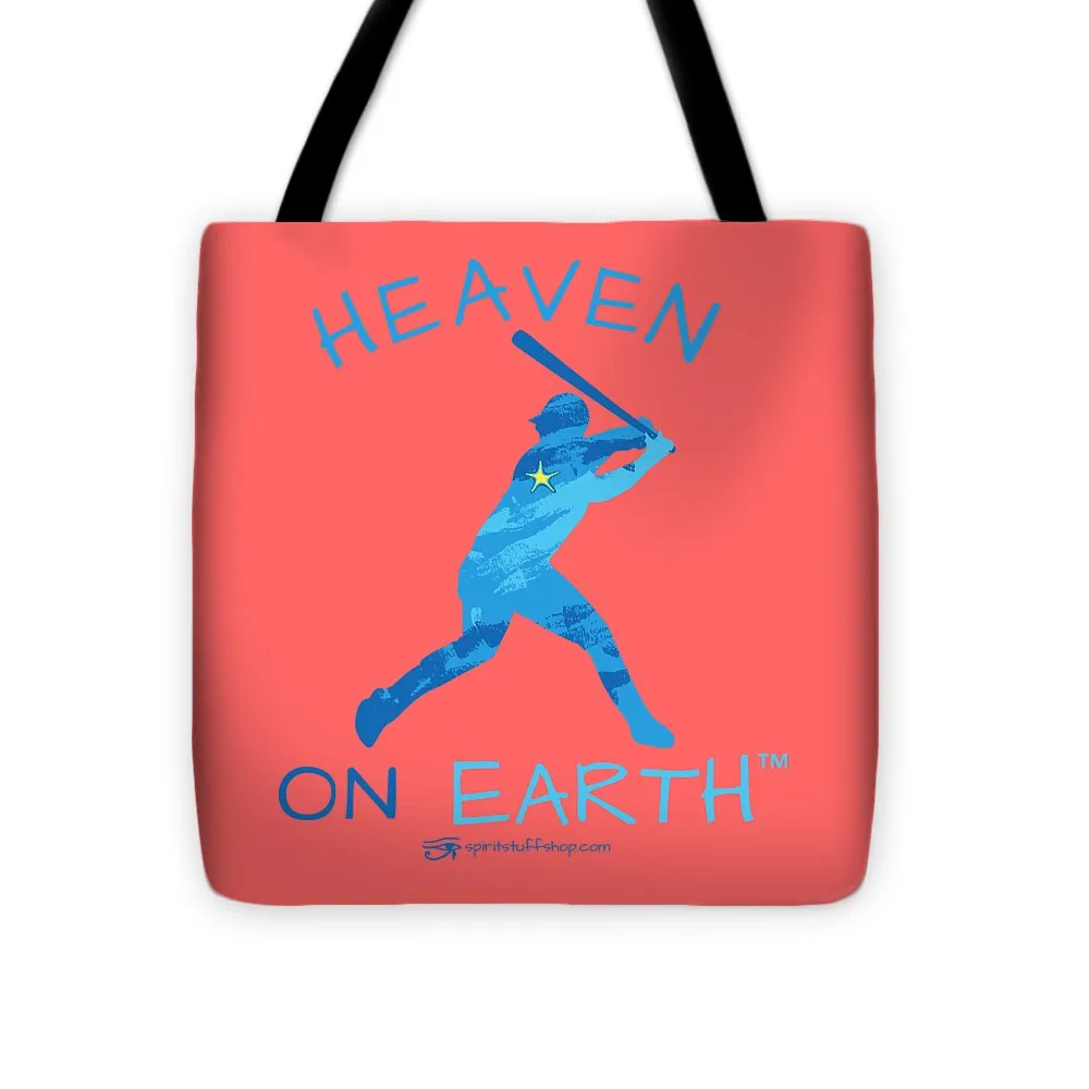 Baseball Heaven On Earth - Tote Bag