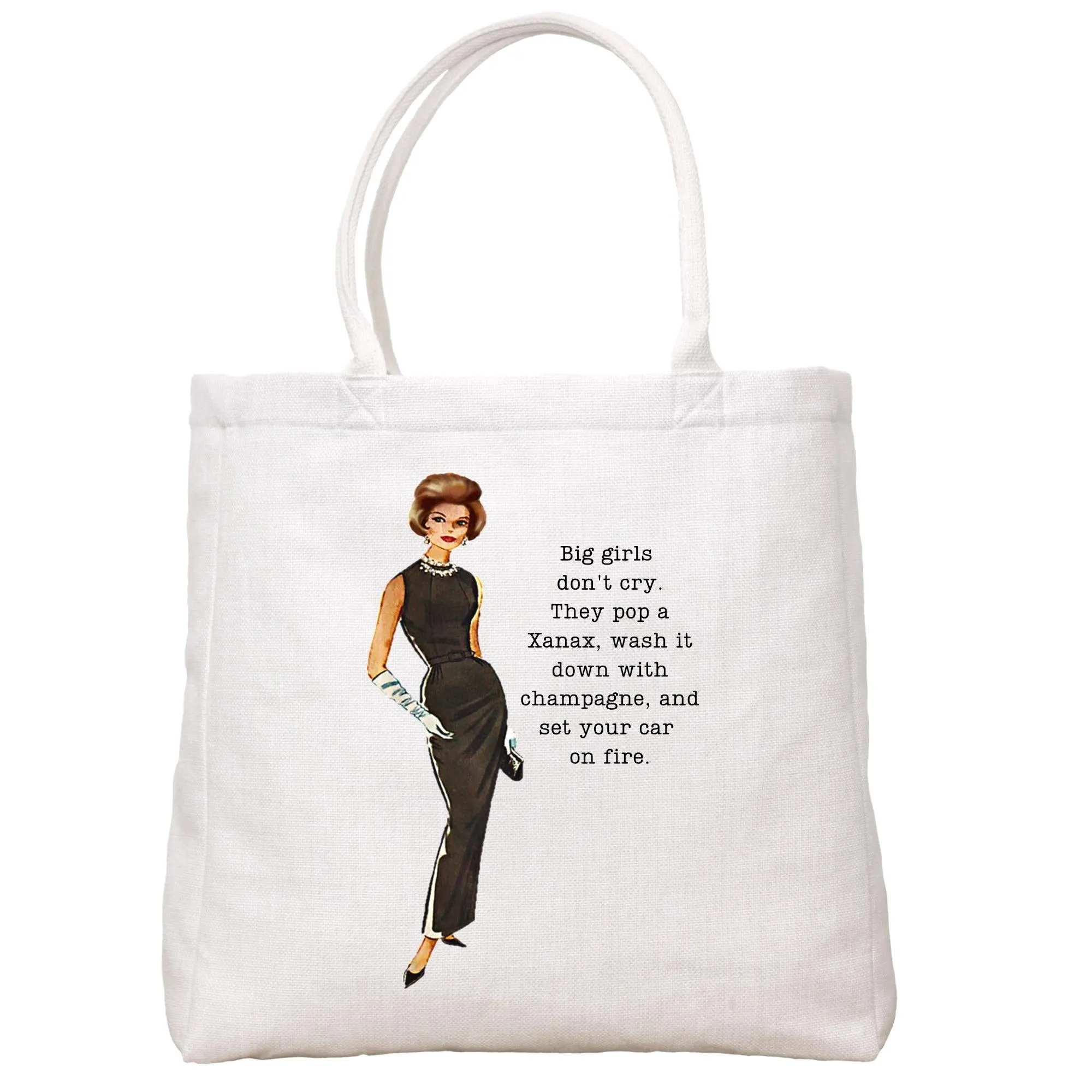 Big Girls Don't Cry Tote Bag