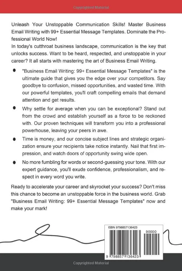 Business Email Writing: 99  Essential Message Templates: Unstoppable Communication Skills at Work