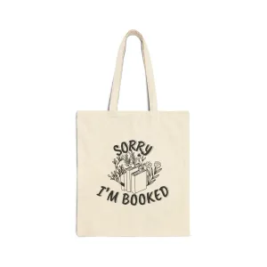 Canvas Tote Bag - "Sorry I'm Booked"