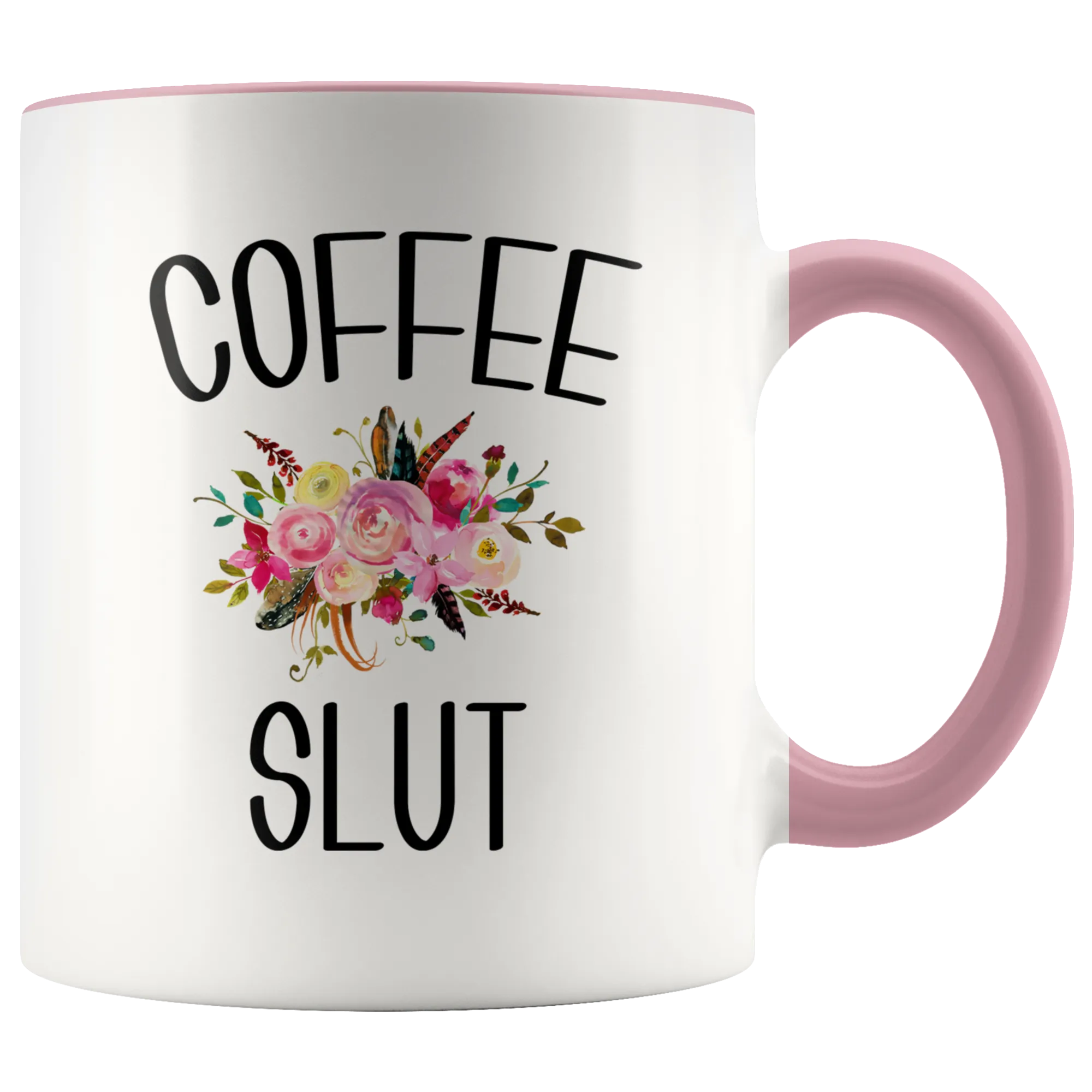 Coffee Slut Mug Funny Coffee Cup Gift for Coffee Addict Best Friend Gift Mugs for Women Floral Mug
