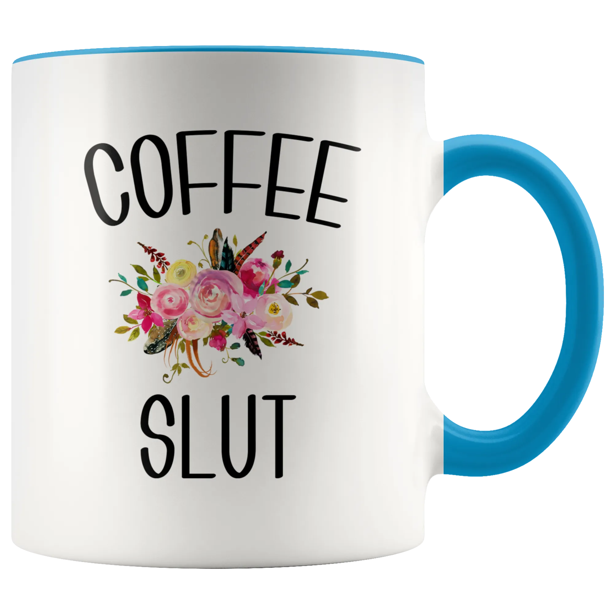Coffee Slut Mug Funny Coffee Cup Gift for Coffee Addict Best Friend Gift Mugs for Women Floral Mug