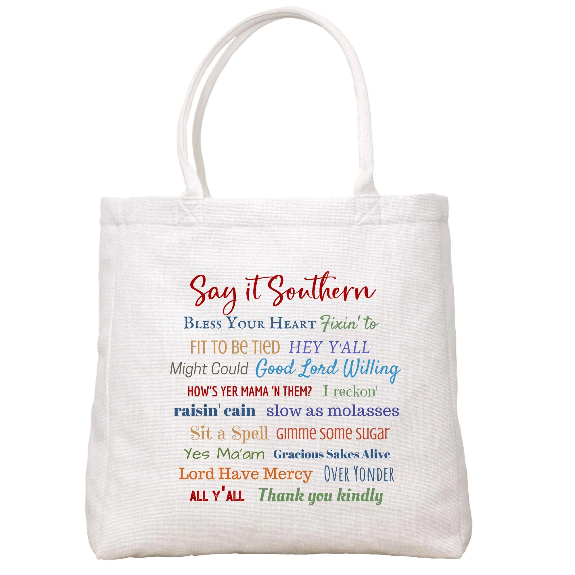 Color Say It Southern Tote Bag