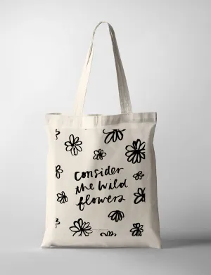 Consider The Wild Flowers {Tote Bag}