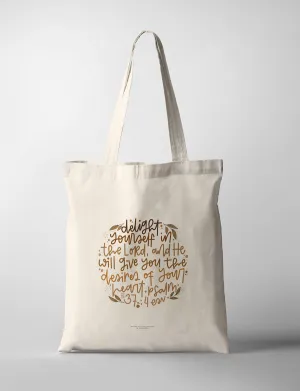 Delight Yourself {Tote Bag}