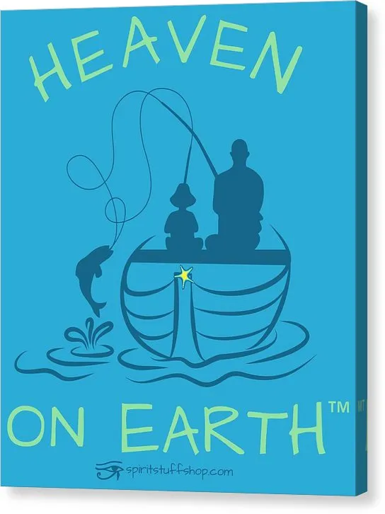 Fishing Heaven On Earth - Canvas Print