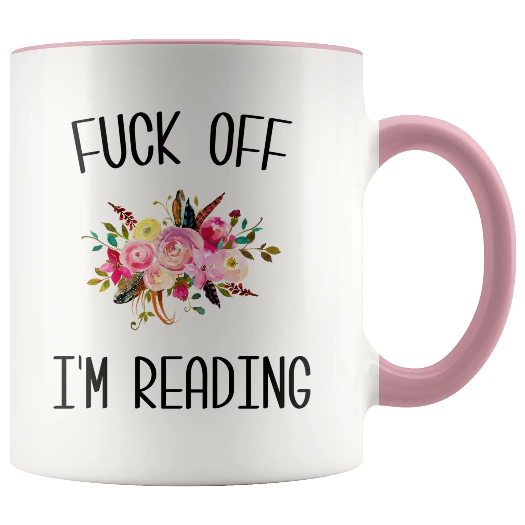 Fuck Off I'm Reading Mug Funny Gift for Book Lover Bookworm Gift Book Club Coffee Cup