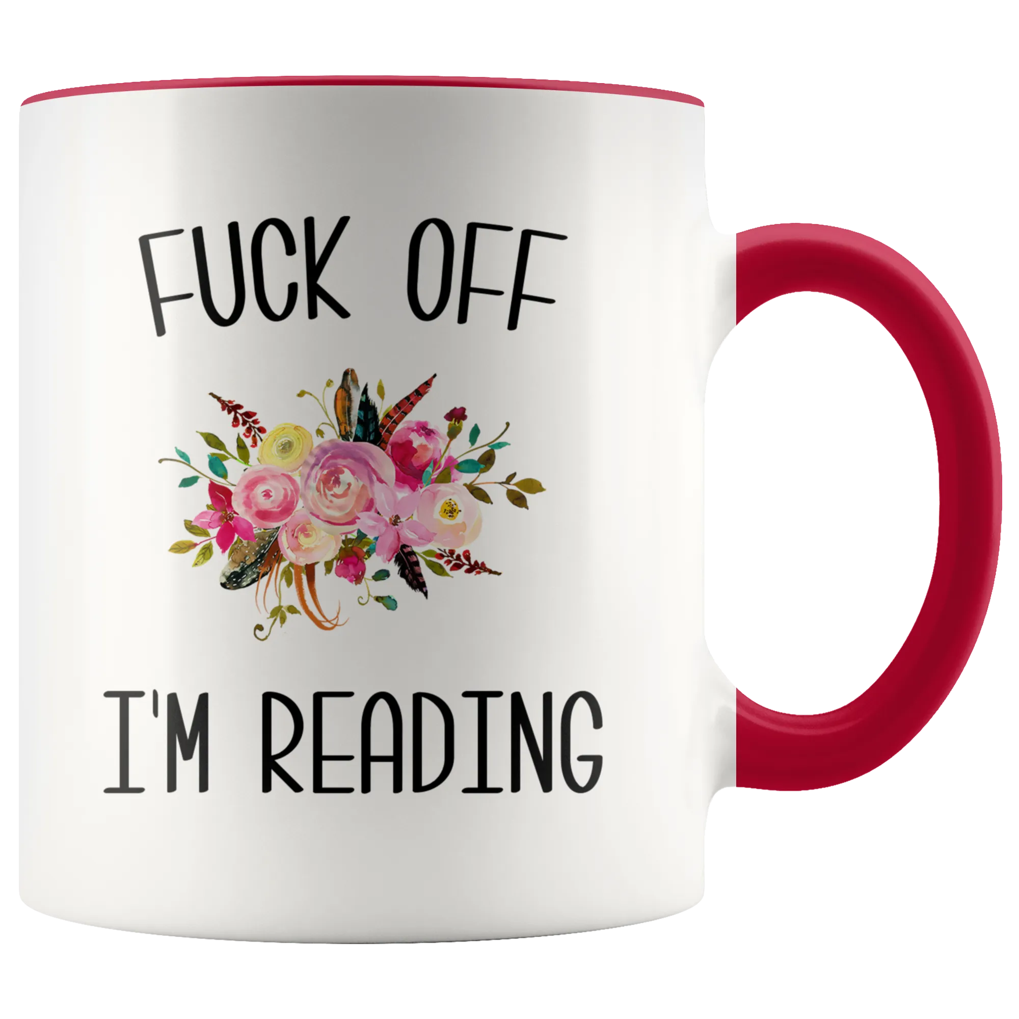 Fuck Off I'm Reading Mug Funny Gift for Book Lover Bookworm Gift Book Club Coffee Cup