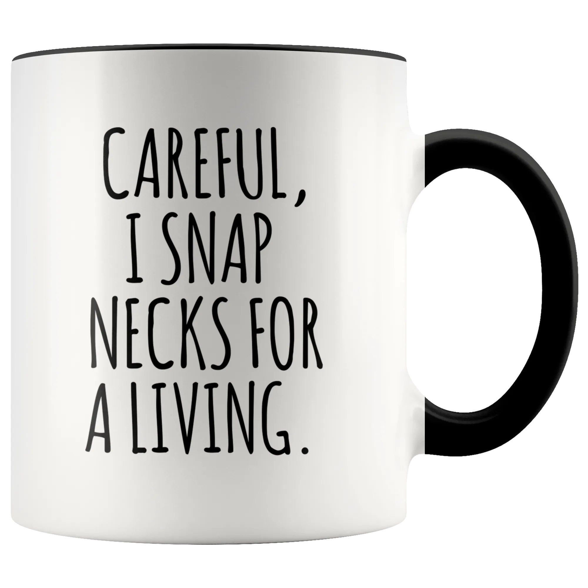 Funny Chiropractor Mug for Chiropractor Gift Ideas Best Chiropractor Ever Coffee Cup I Snap Necks For A Living