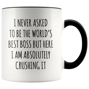 Funny Gift for Boss Gifts From Employees I Never Asked to Be the World's Best Boss Mug Coffee. Cup