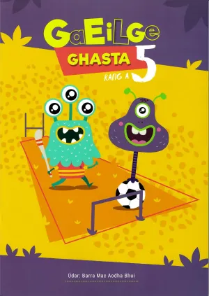 Gaeilge Ghasta 5