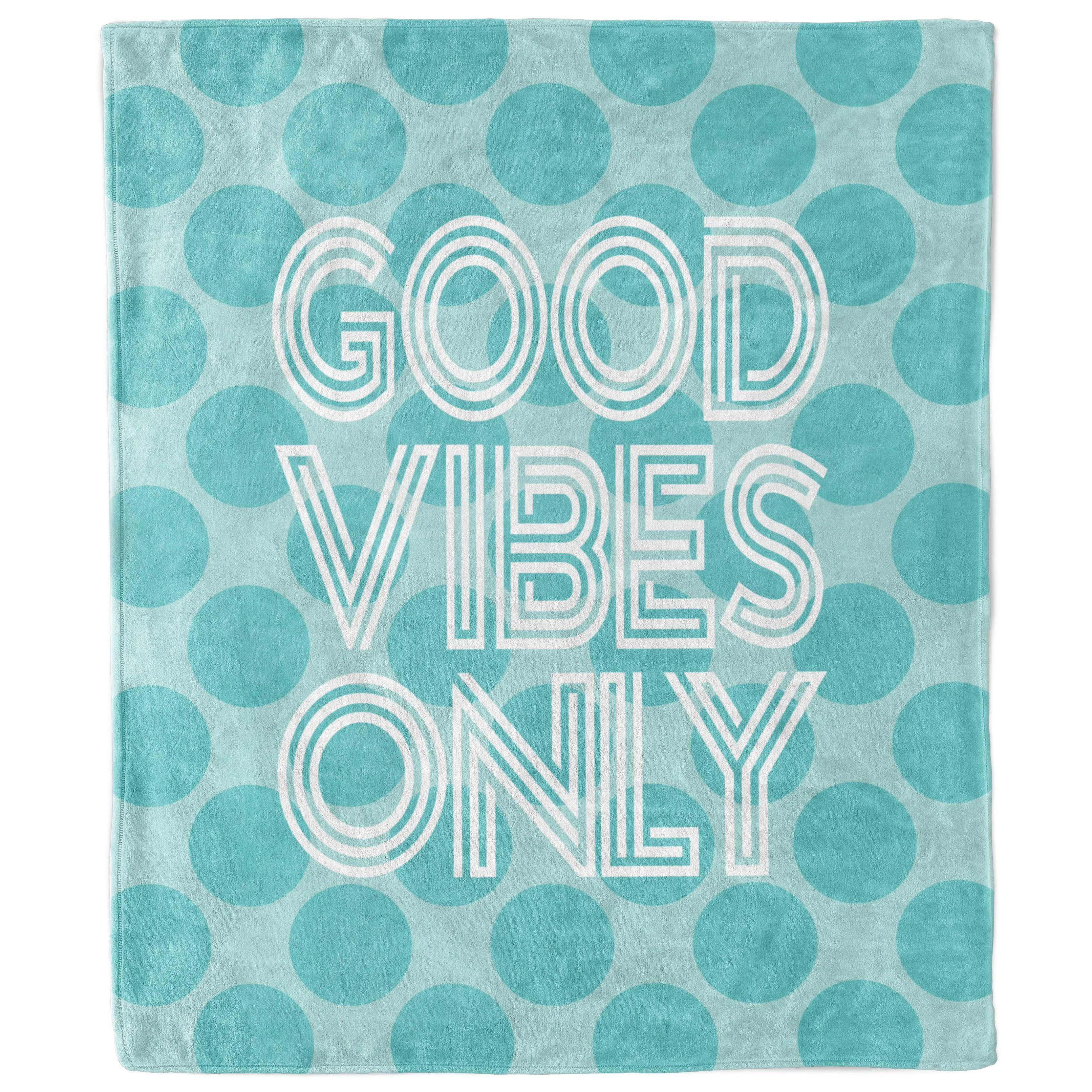Good Vibes Only Blanket