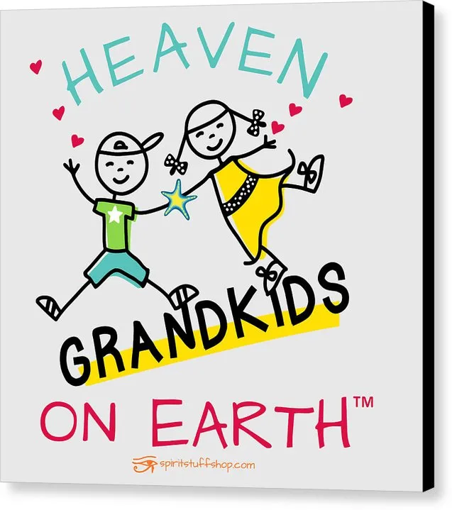 Grandkids Heaven on Earth - Canvas Print
