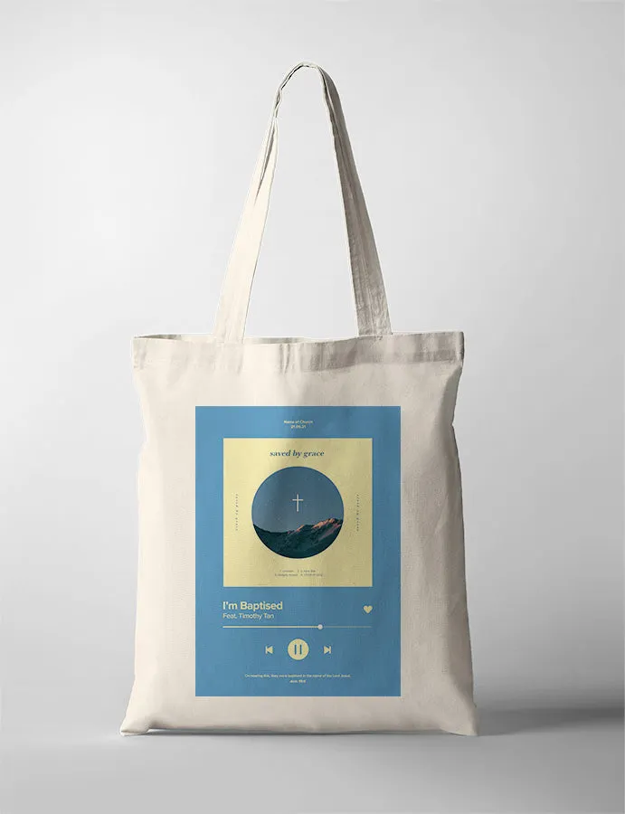I Am Baptised Song Playlist Tote Bag {Customisable}