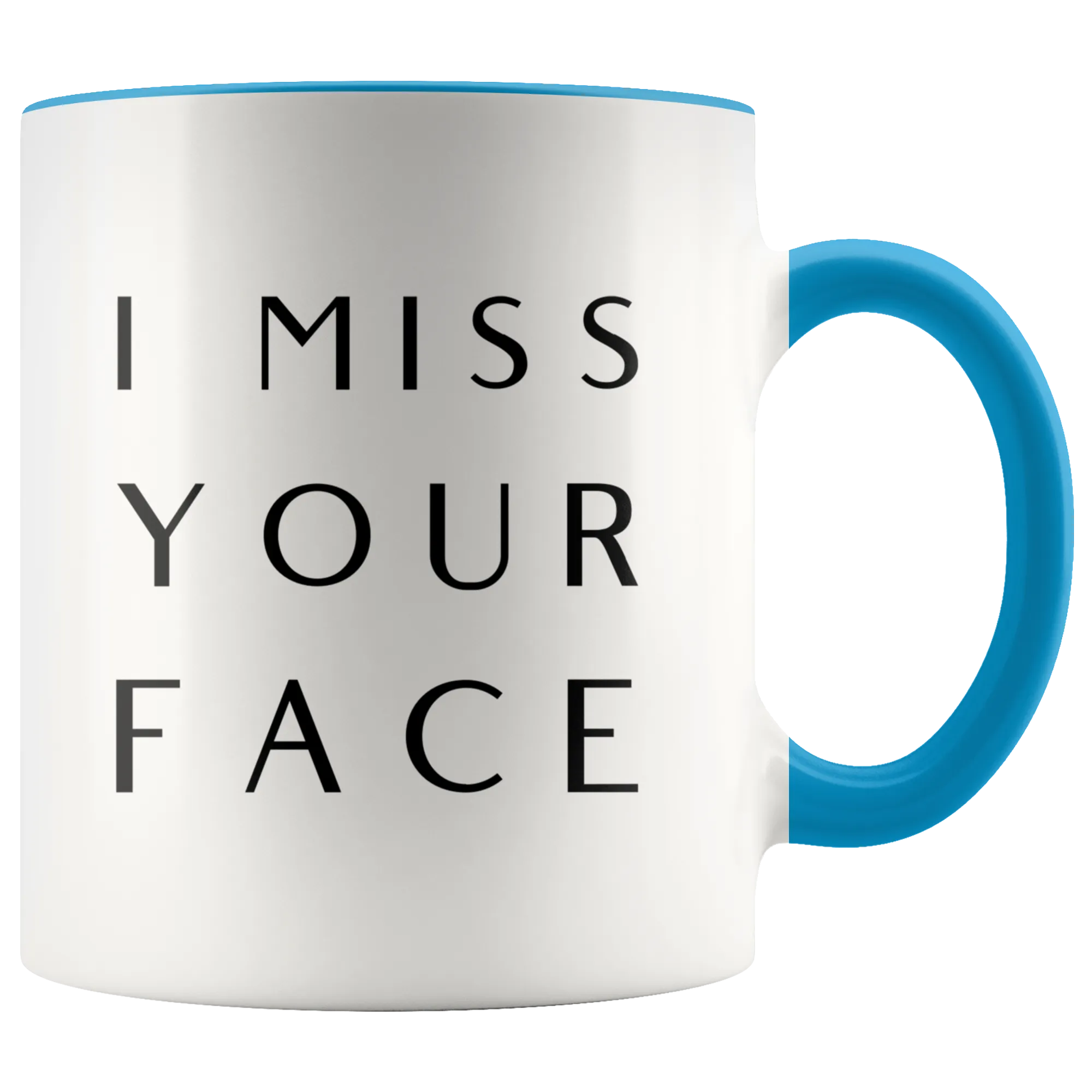 I Miss Your Face Coffee Mug Long Distance Gift Long Distance Relationship Gifts Best Friend Moving Away Thinking of You Cup with Colored Handle