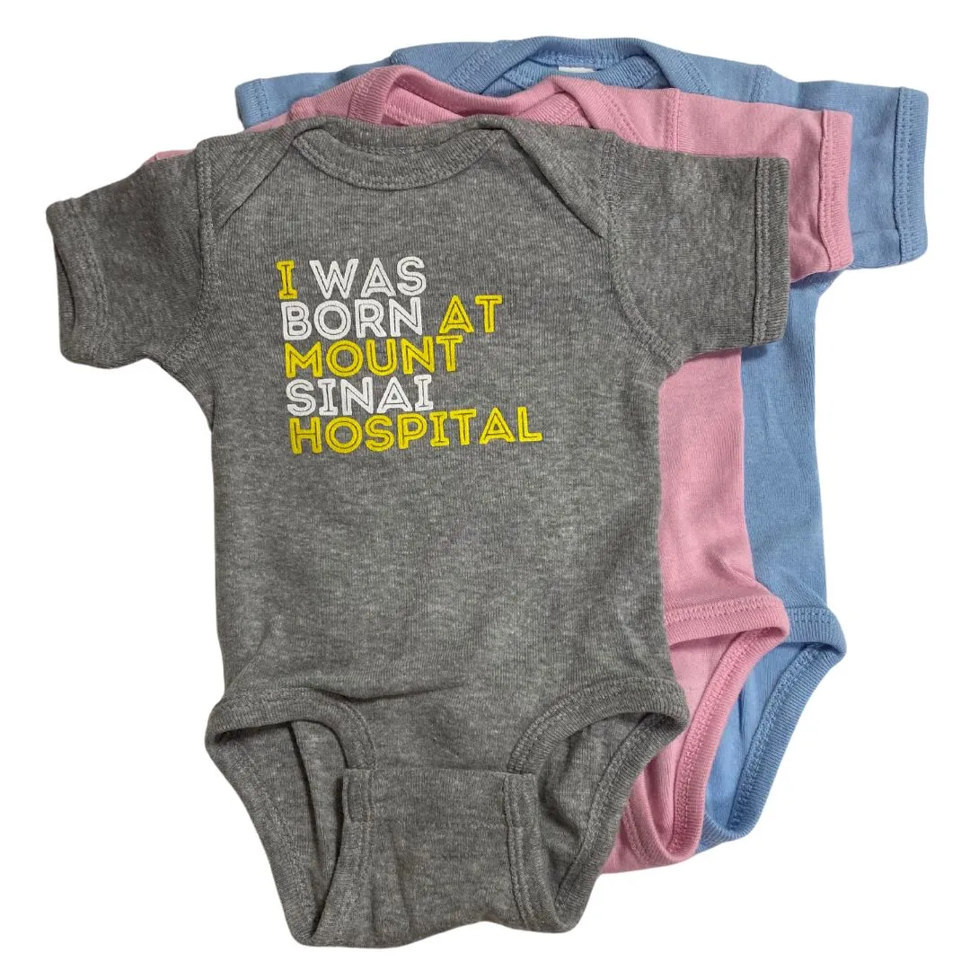 I was Born at Mount Sinai Hospital Onesie - Grey