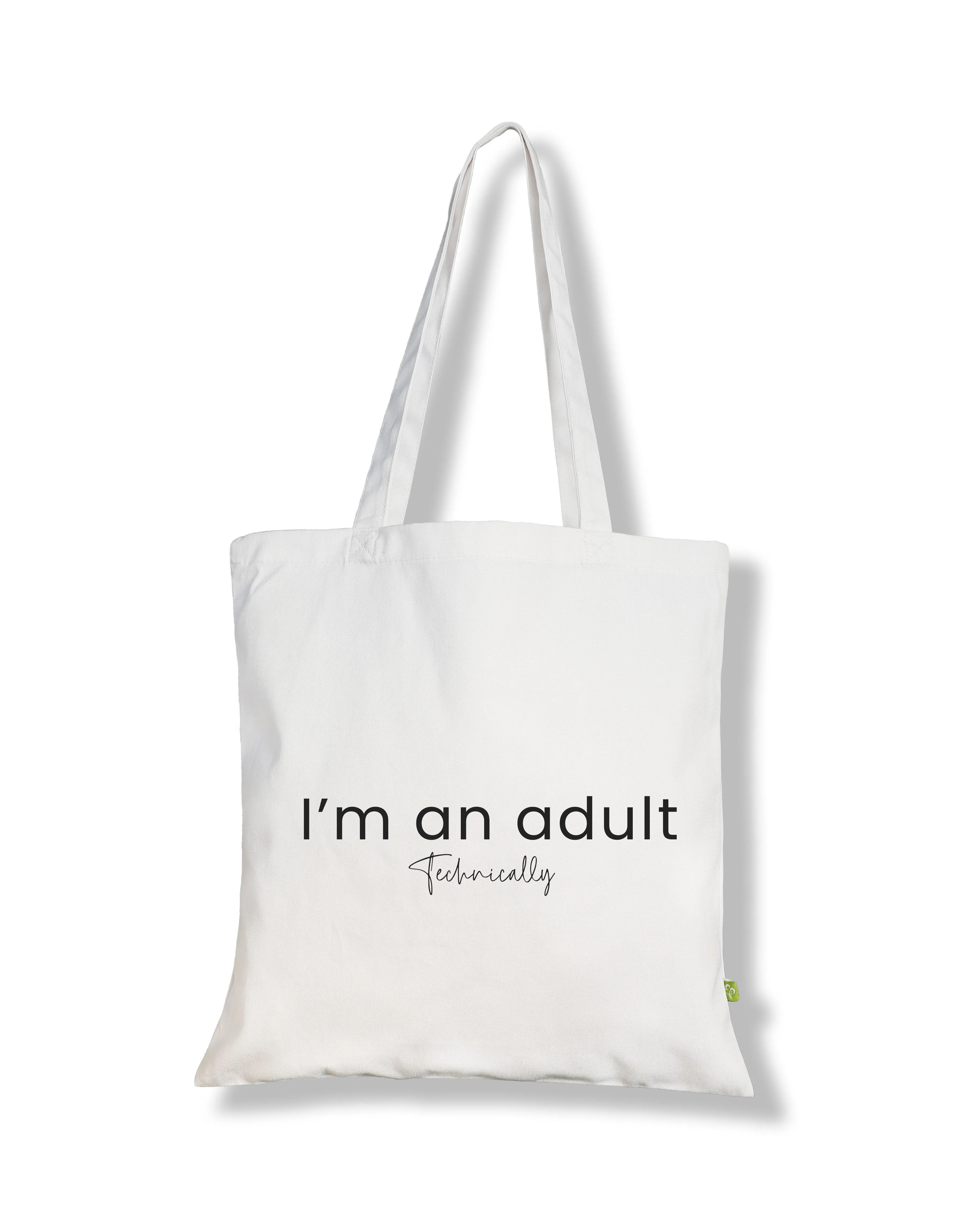 I'm an Adult Technically Tote Bag