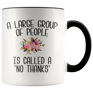 Introvert Gifts Im Busy Introverting Mug A Large Group of People is Called a No Thanks Mug Funny Floral Coffee Cup