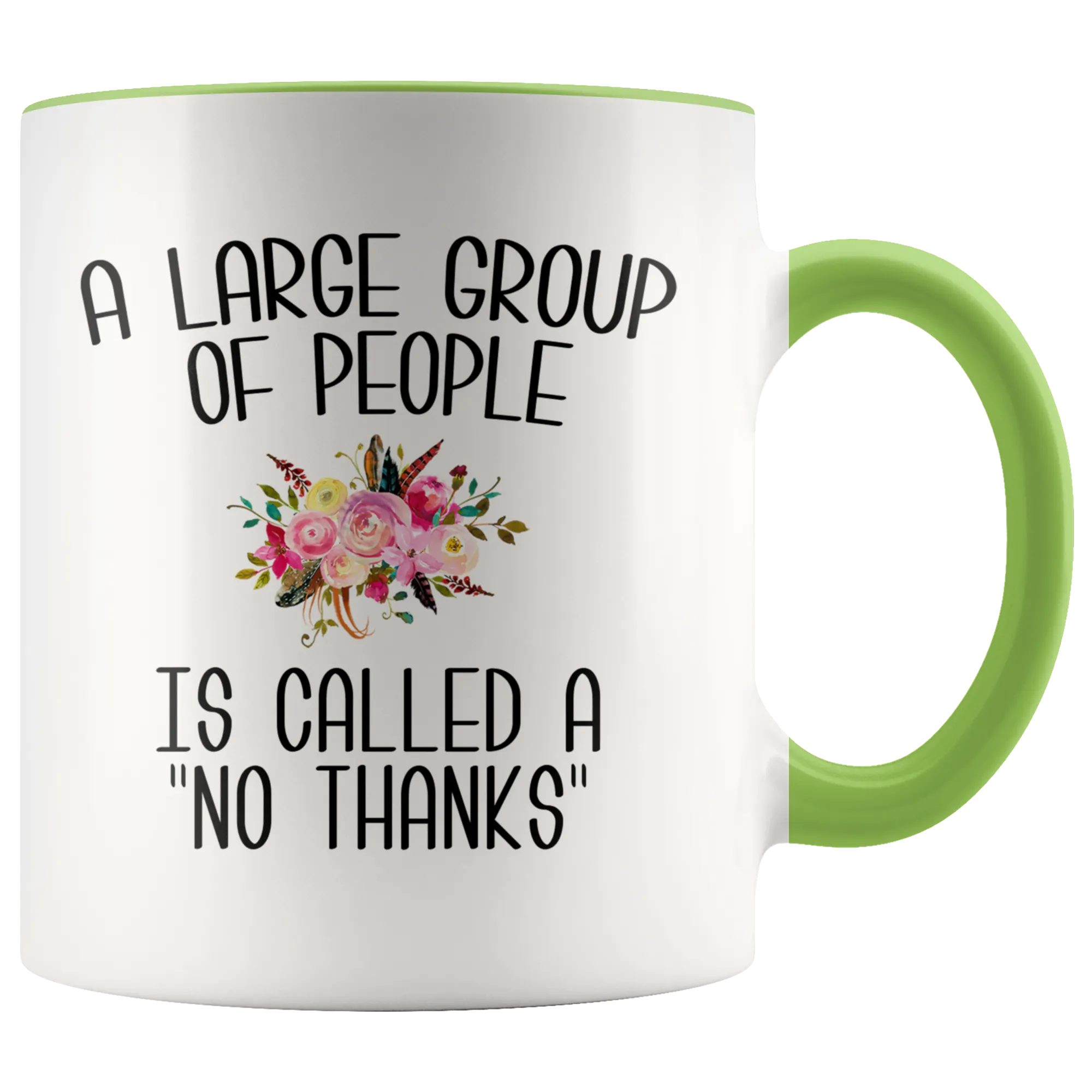 Introvert Gifts Im Busy Introverting Mug A Large Group of People is Called a No Thanks Mug Funny Floral Coffee Cup