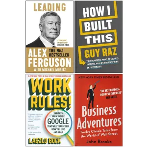 Leading, How I Built This[Hardcover], Work Rules, Business Adventures 4 Books Collection Set