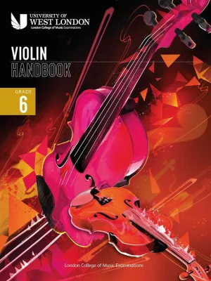 LONDON COLLEGE MUSIC LCM VIOLIN HANDBOOK 2021 GRADE 6