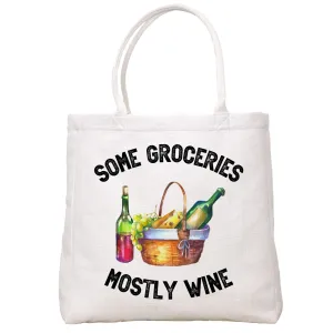 Mostly Wine Tote Bag