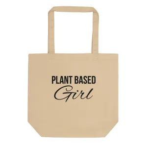 PLANT BASED GIRL Eco Tote Bag