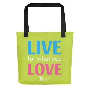 "LIVE FOR WHAT YOU LOVE" BY XCLUSIF POETIX LIGHT GREEN Tote bag