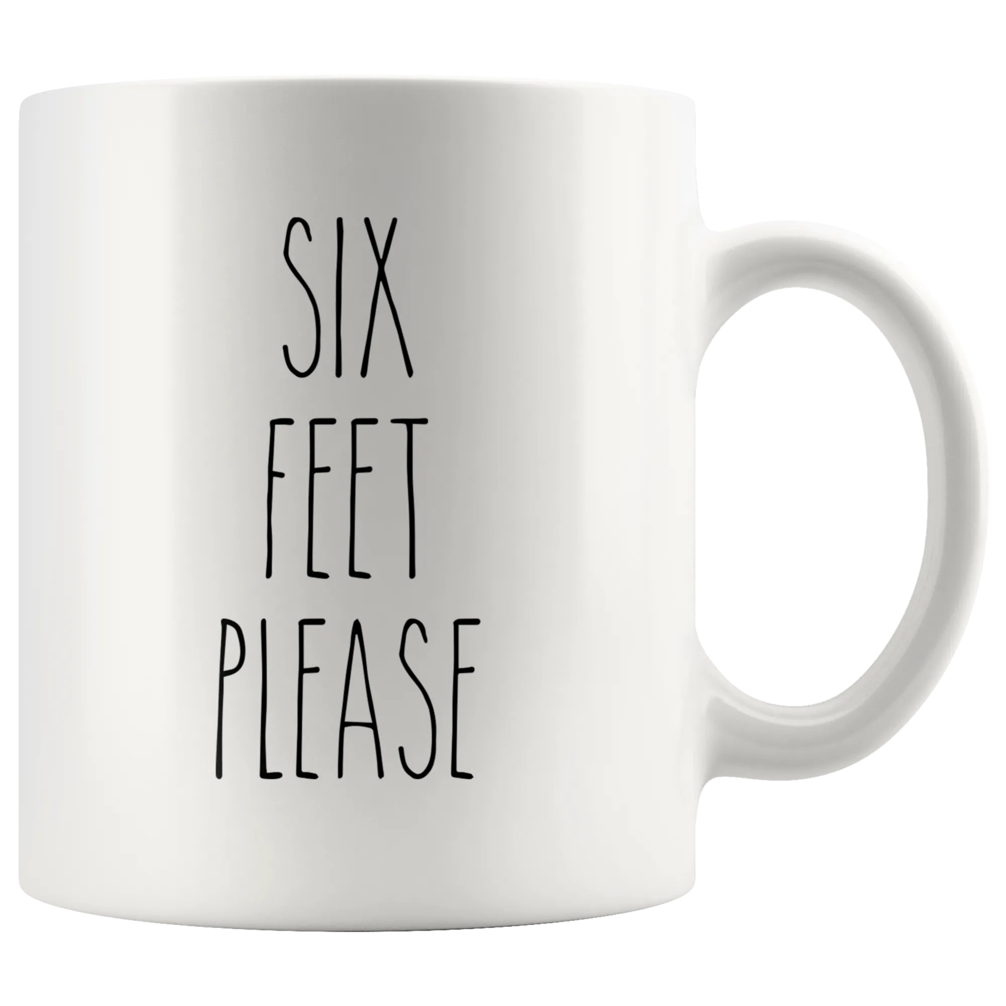 Six Feet Please Mug Six Feet Away Coffee Cup Six Feet Apart Funny Quarantine Accent Mug Social Distancing Gift