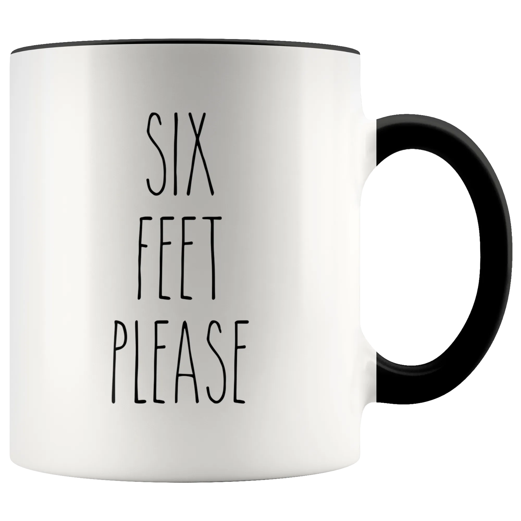 Six Feet Please Mug Six Feet Away Coffee Cup Six Feet Apart Funny Quarantine Accent Mug Social Distancing Gift