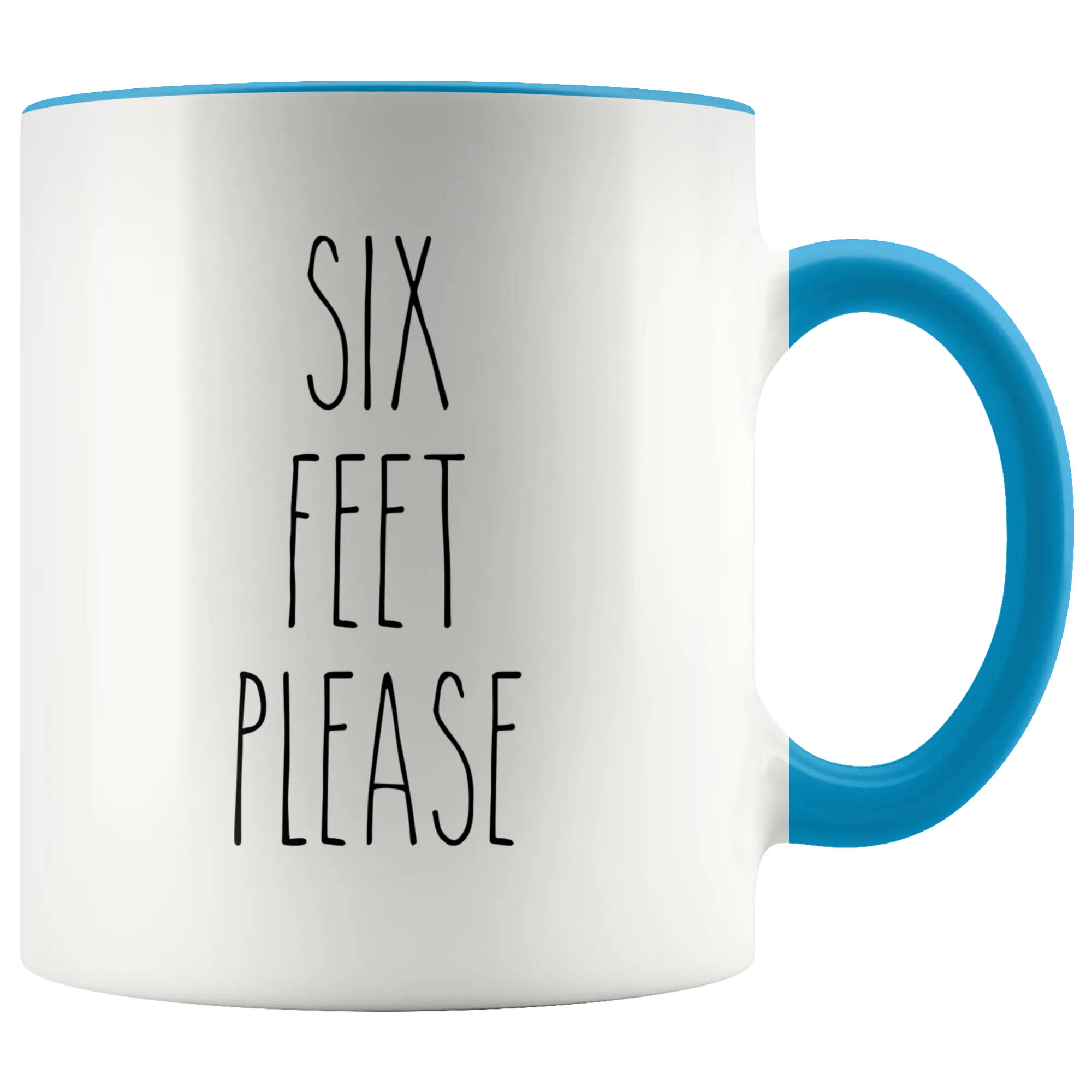 Six Feet Please Mug Six Feet Away Coffee Cup Six Feet Apart Funny Quarantine Accent Mug Social Distancing Gift