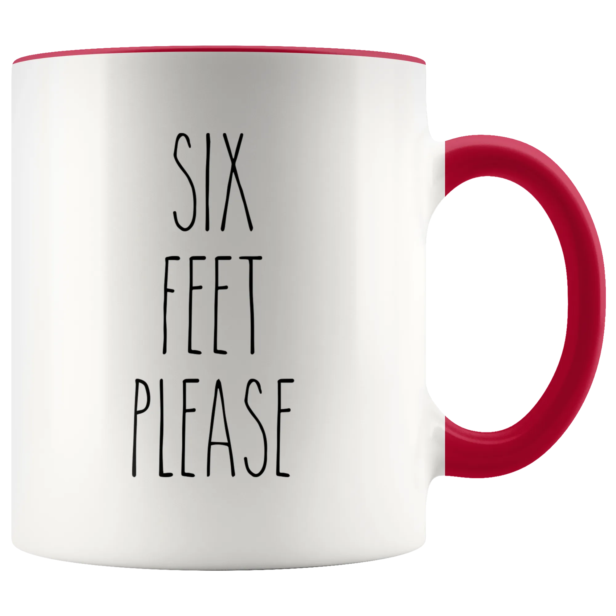 Six Feet Please Mug Six Feet Away Coffee Cup Six Feet Apart Funny Quarantine Accent Mug Social Distancing Gift