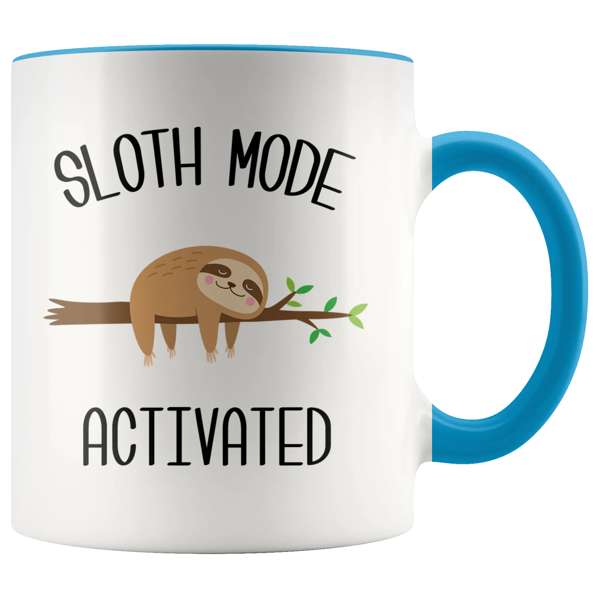 Sloth Mode Activated Mug Cute Sloths Lover Gift Coffee Cup Introvert Gift