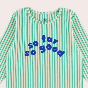 SO FAR SO GOOD LONG SLEEVE TEE