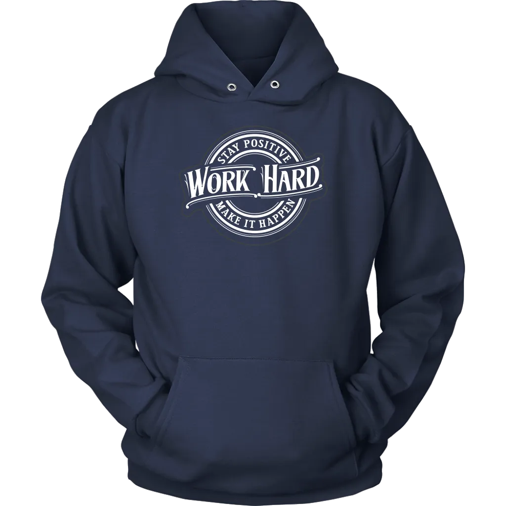 Stay Positive, Work Hard, Make It Happen | Women's