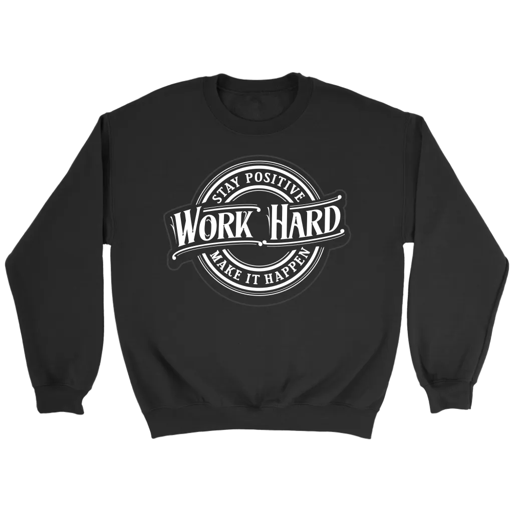 Stay Positive, Work Hard, Make It Happen | Women's