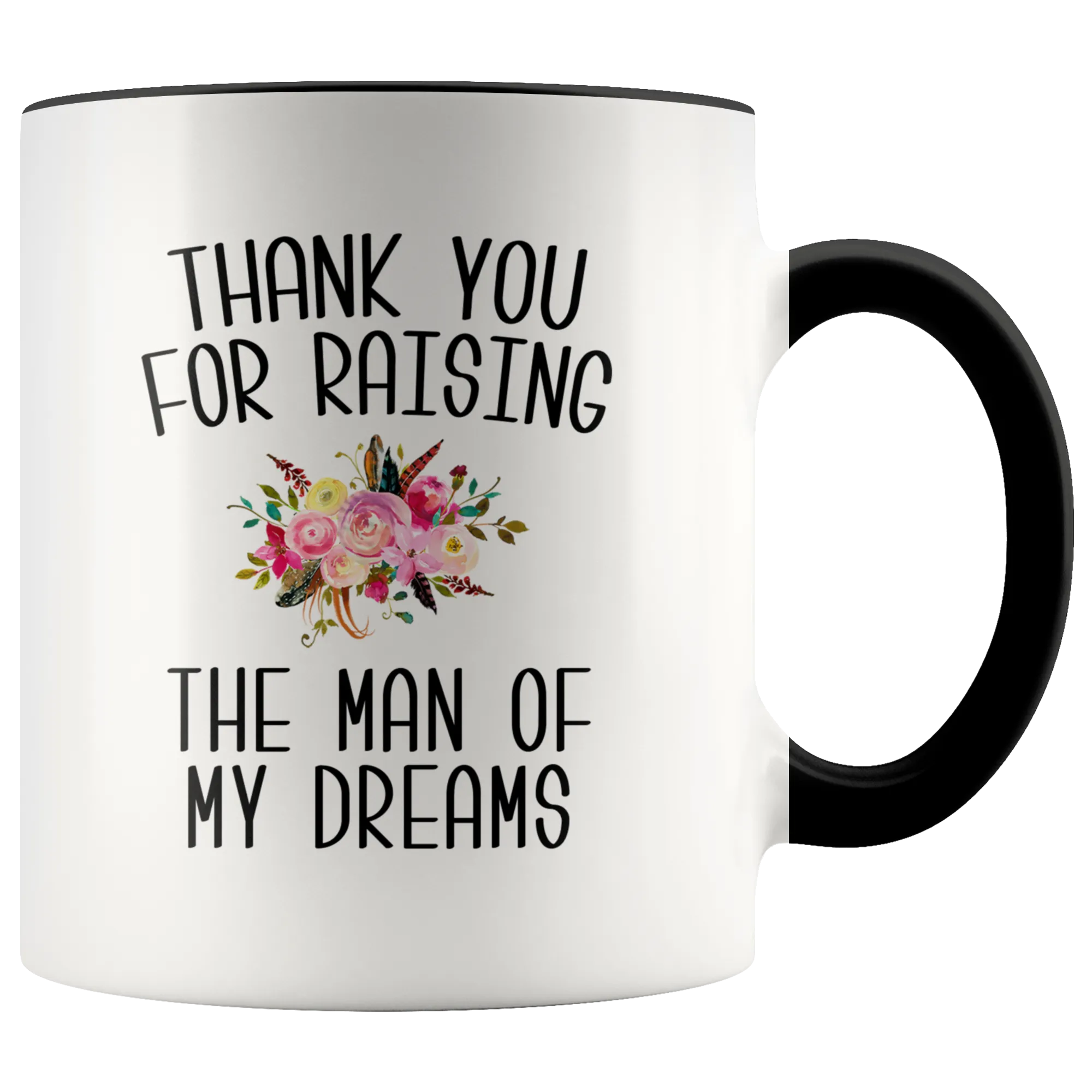 Thank You For Raising The Man Of My Dreams Mug Mother of the Groom Wedding Gift Mother in Law Wedding Present Coffee Cup