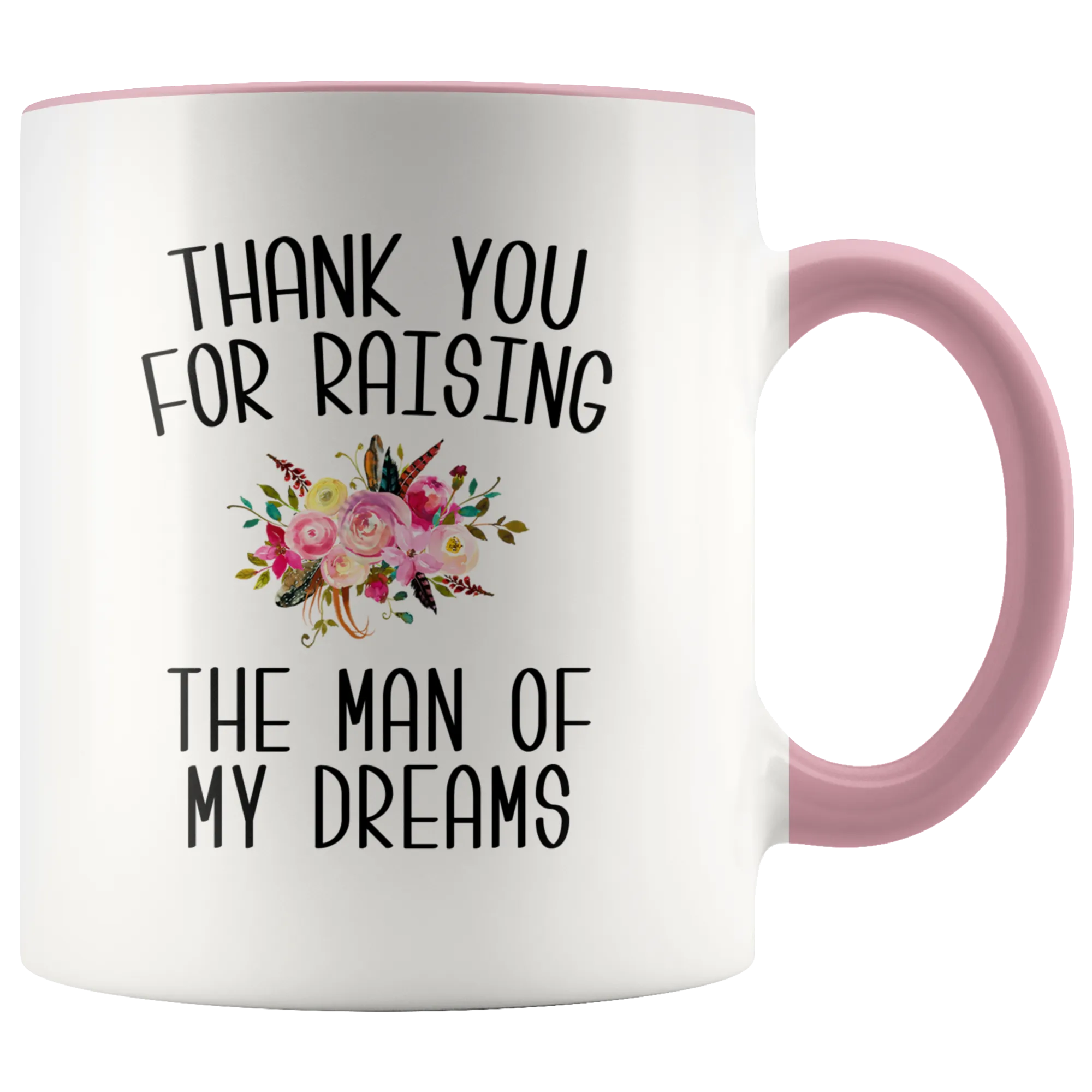 Thank You For Raising The Man Of My Dreams Mug Mother of the Groom Wedding Gift Mother in Law Wedding Present Coffee Cup
