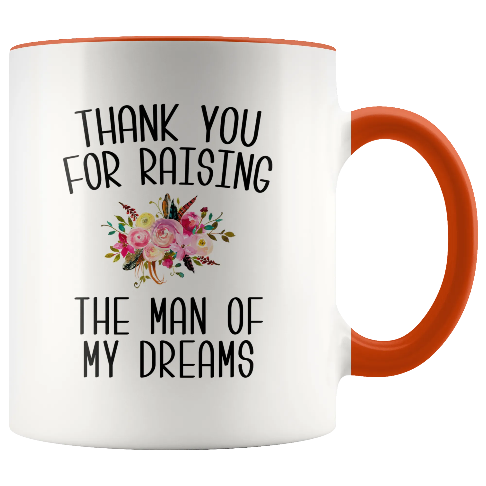 Thank You For Raising The Man Of My Dreams Mug Mother of the Groom Wedding Gift Mother in Law Wedding Present Coffee Cup