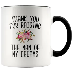Thank You For Raising The Man Of My Dreams Mug Mother of the Groom Wedding Gift Mother in Law Wedding Present Coffee Cup
