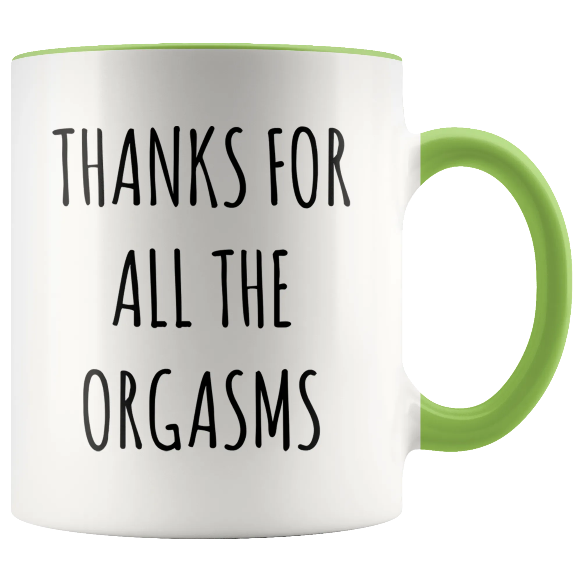 Valentines Day Gift Idea for Husband Funny Boyfriend Valentine Gift Thanks for all the Orgasms Mug Coffee Cup Naughty Gifts Funny Sex Mug